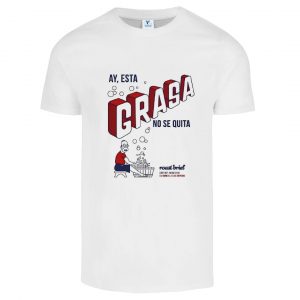 Playera "¡Ay, Esta Grasa No Se Quita!"