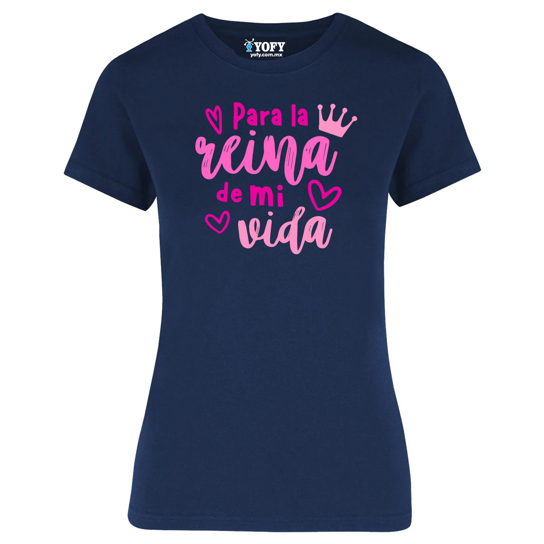 Playera "Para la Reina de mi Vida" – Edición Especial Yofy